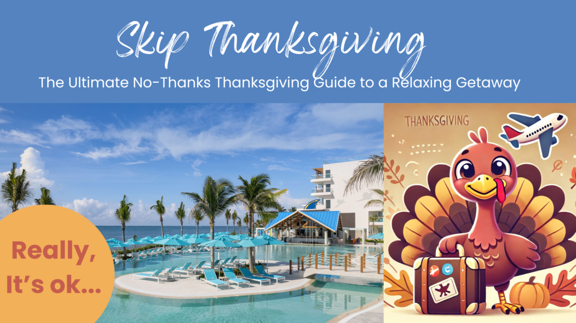 skipthanksgiving skip Thanksgiving